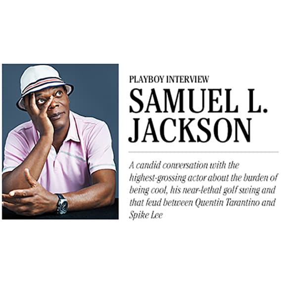 Playboy-Interview: Samuel L. Jackson