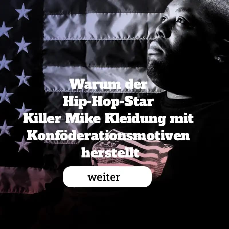 Warum der Hip-Hop-Star Killer Mike Kleidung mit Konföderationsmotiven herstellt